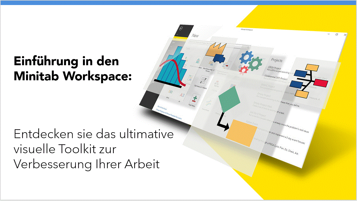 Minitab Workspace - Entdecken sie das ultimative visuelle Toolkit zur Verbesserung Ihrer Arbeit