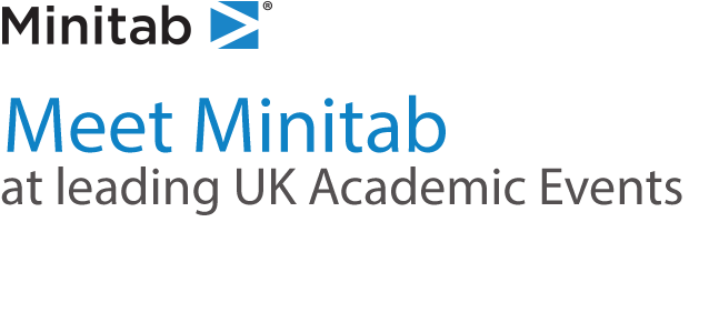 Meet Minitab at UK Leading Academic Events in 2019